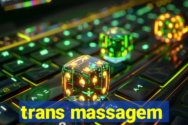 trans massagem